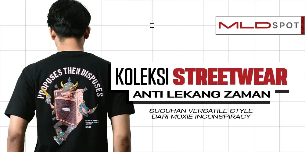 Tips Gaya ala Moxie Inconspiracy yang Menginspirasi